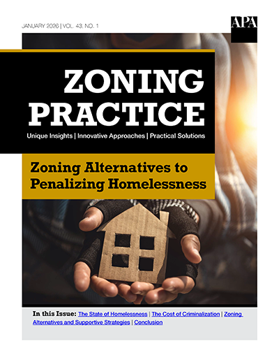 Zoning Practice January 2026 cover Zoning Alternatives to Penalizing Homelessness (Zoning Practice January 2026)