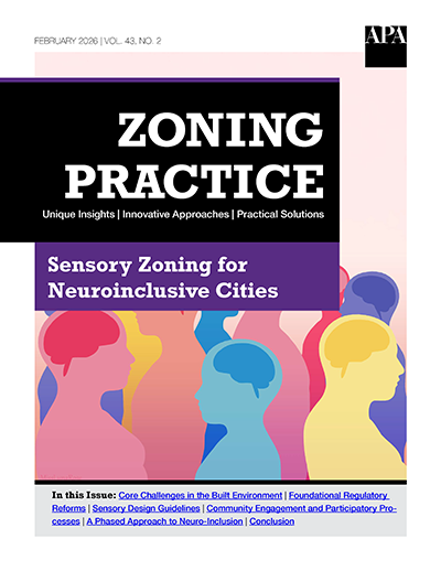 Sensory Zoning for Neuroinclusive Cities (Zoning Practice February 2026)