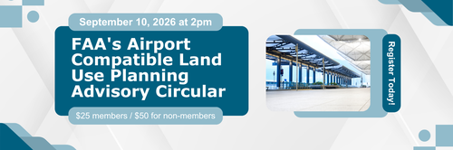 FAA's Airport Compatible Land Use Advisory Circular