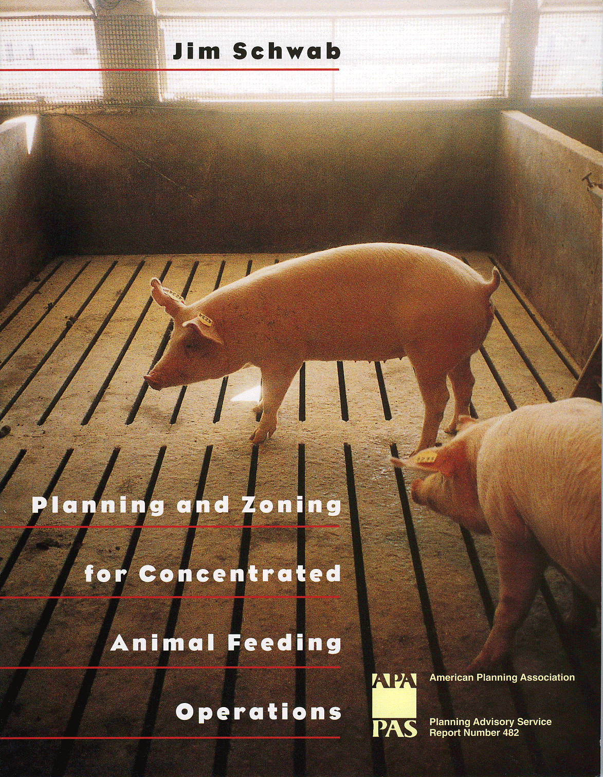 Planning and Zoning for Concentrated Animal Feeding Operations (PAS 482)