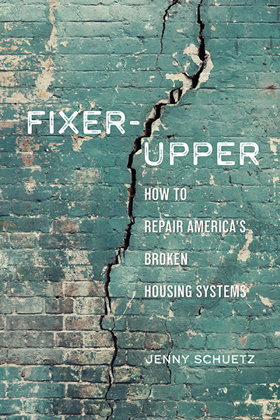 Fixer-Upper: How to Repair America's Broken Housing Systems