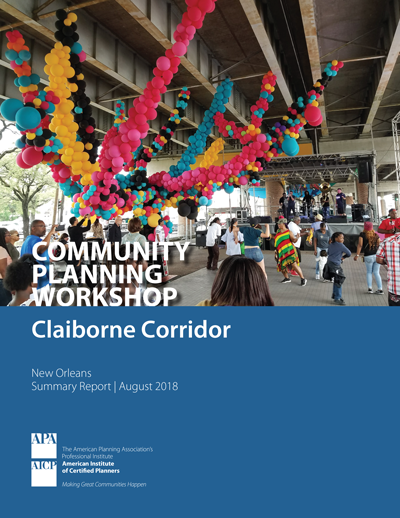 Cover of the 2018 Community Planning Workshop Summary Report from Claiborne Corridor, New Orleans.