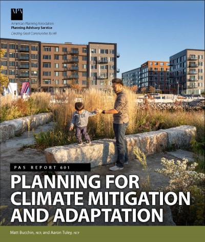 PAS Report 601 cover: Planning for Climate Mitigation and Adaptation Cover of PAS Report 601, Planning for Climate Mitigation and Adaptation