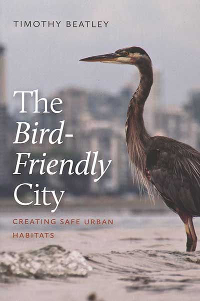 The Bird-Friendly City: Creating Safe Urban Habitats