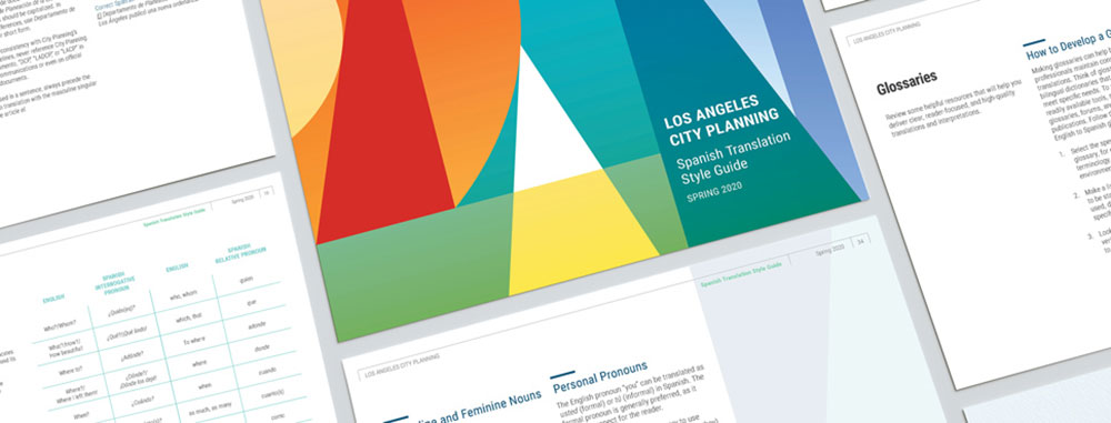 City Planning's Spanish Translation Style Guide is a new tool to broaden support for key programs, respond to citizens’ needs, and collect input that represents the diverse voices across the city. Image Los Angeles City Planning